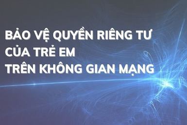 Đề nghị bảo vệ trẻ em trên không gian mạng trong vụ tịnh thất Bồng Lai